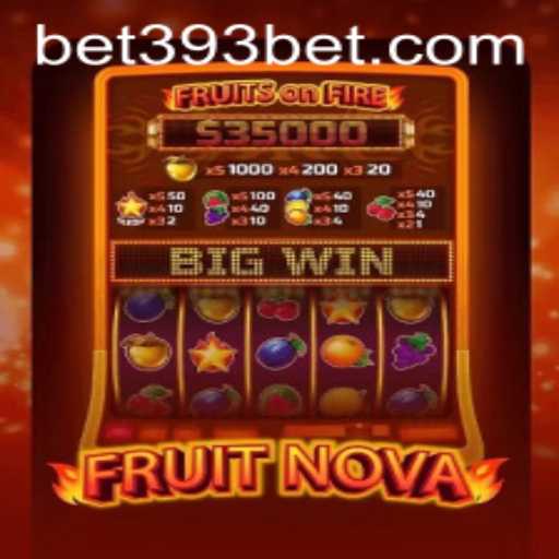 Discover the Exciting World of FruitNova and the Buzz of 393bet